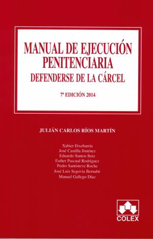 MANUAL DE EJECUCION PENITENCIARIA 7ª ED.