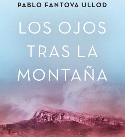 Los ojos tras la montaña