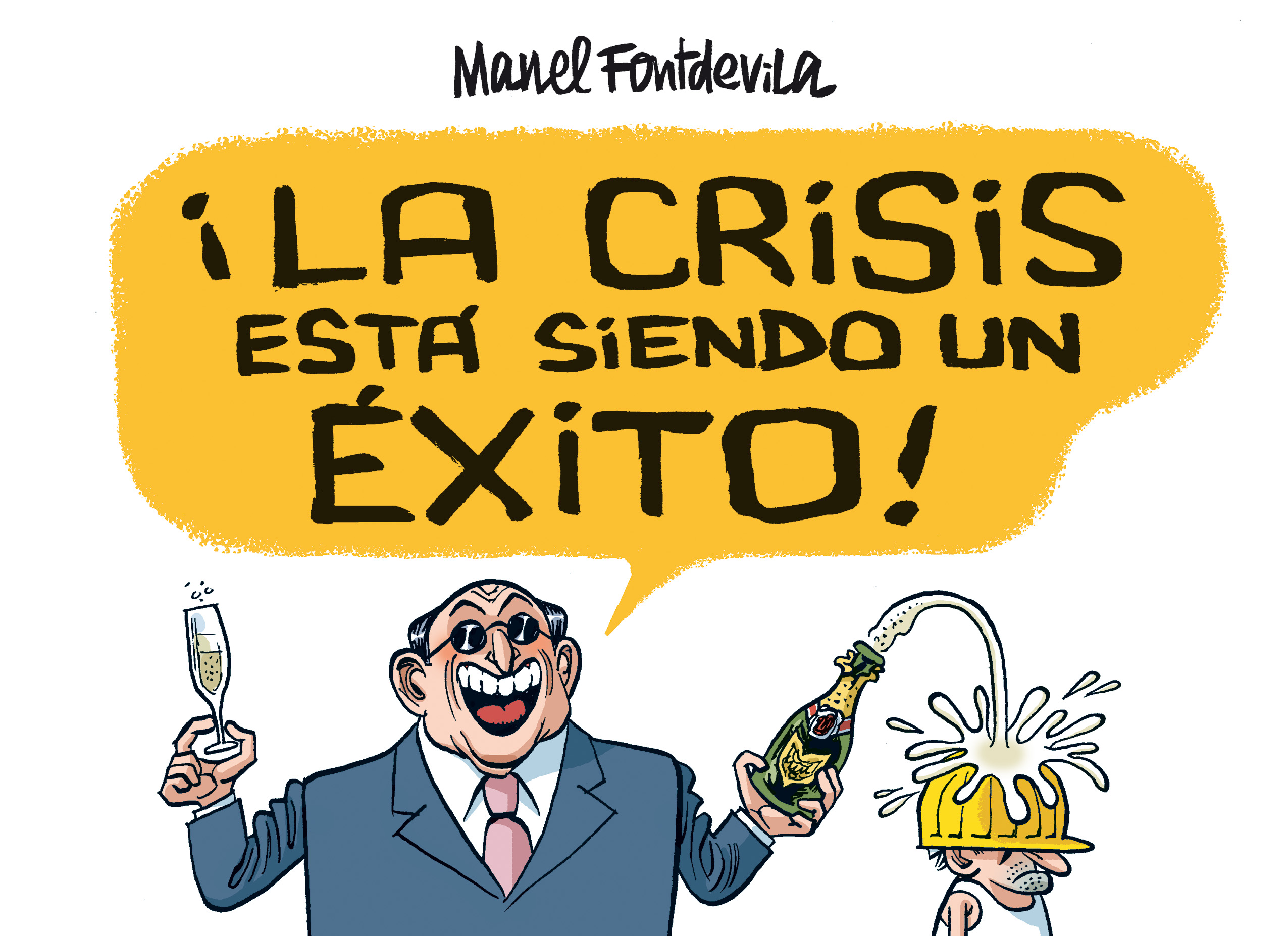 LA CRISIS ESTÁ SIENDO UN ÉXITO! - MANEL FONTDEVILA