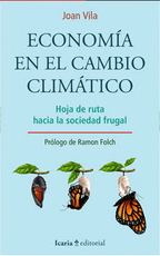 ECONOMIA EN EL CAMBIO CLIMATICO - VILA, JOAN