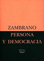 PERSONA Y DEMOCRACIA - ZAMBRANO, MARÍA