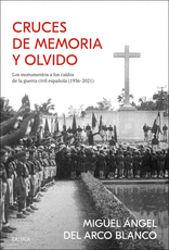 CRUCES DE MEMORIA Y OLVIDO - 