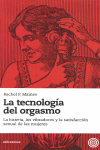 LA TECNOLOGÍA DEL ORGASMO - MAINES, RACHEL P.