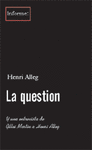 LA QUESTION - ALLEG, HENRI