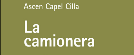 'La camionera' de Ascen Capel Cilla