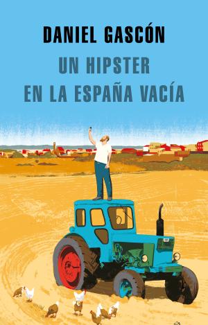 UN HIPSTER EN LA ESPAÑA VACÍA