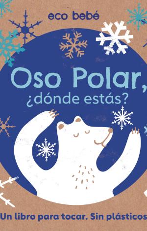 OSO POLAR, ¿DÓNDE ESTÁS?