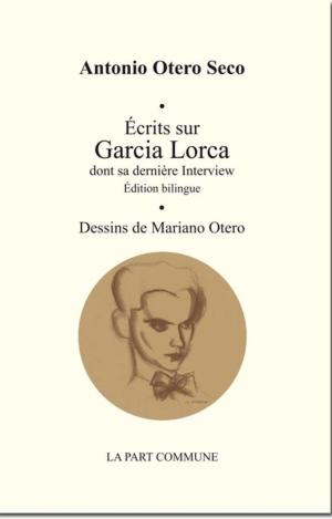 ÉCRITS SUR GARCÍA LORCA