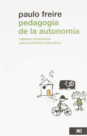 PEDAGOGIA DE LA AUTONOMÍA