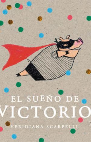 EL SUEÑO DE VICTORIO