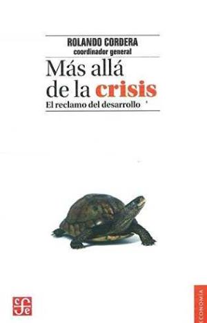 MÁS ALLÁ DE LA CRISIS