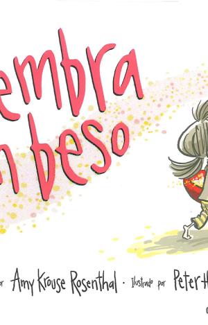 SIEMBRA UN BESO