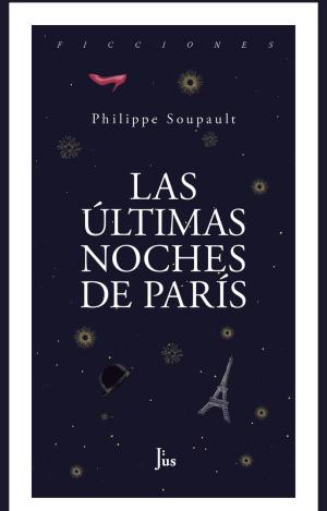 LAS ÚLTIMAS NOCHES DE PARÍS