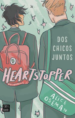 HEARTSTOPPER 1. DOS CHICOS JUNTOS