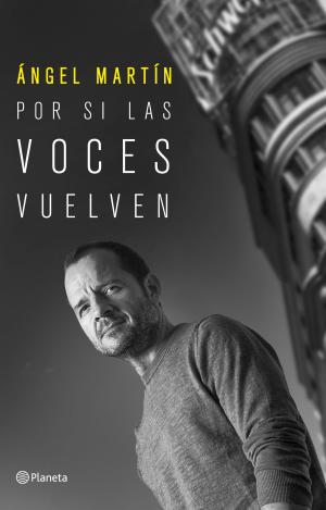 POR SI LAS VOCES VUELVEN