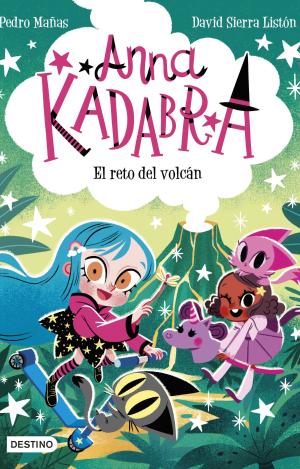 ANNA KADABRA 14. EL RETO DEL VOLCÁN