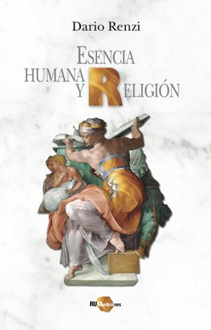 ESENCIA HUMANA Y RELIGIÓN