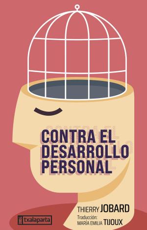 CONTRA EL DESARROLLO PERSONAL