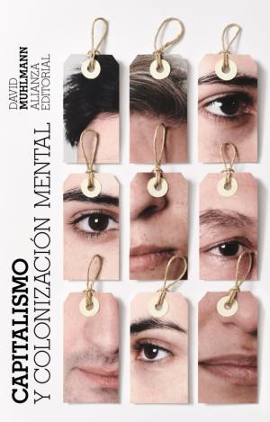 CAPITALISMO Y COLONIZACIÓN MENTAL