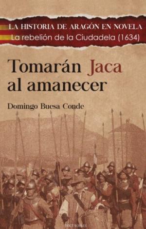 TOMARÁN JACA AL AMANECER