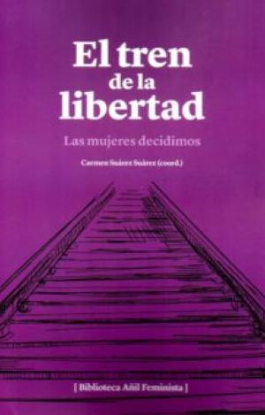 EL TREN DE LA LIBERTAD