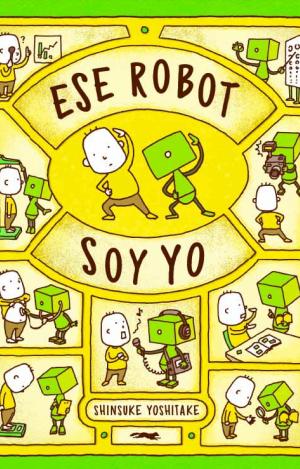 ESE ROBOT SOY YO