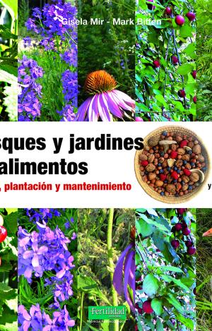 BOSQUES Y JARDINES DE ALIMENTOS