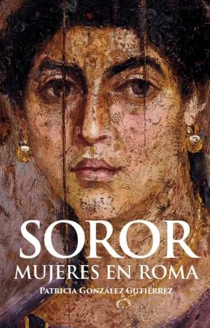 SOROR. MUJERES EN ROMA