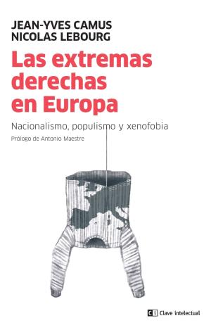 LAS EXTREMAS DERECHAS EN EUROPA