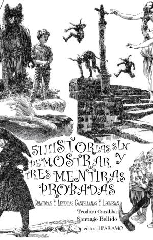 51 HISTORIAS SIN DEMOSTRAR Y TRES MENTIRAS PROBADAS