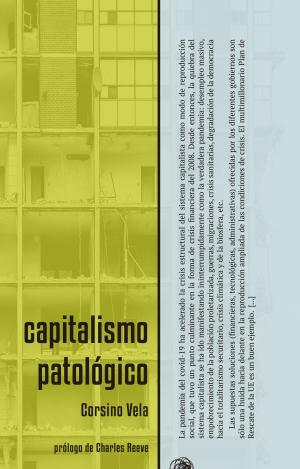 CAPITALISMO PATOLÓGICO