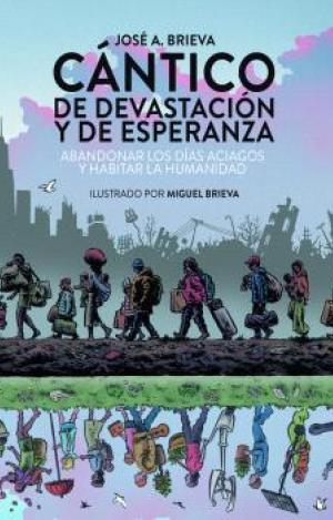 CANTICO DE DEVASTACION Y DE ESPERANZA