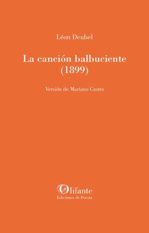 LA CANCIÓN BALBUCIENTE