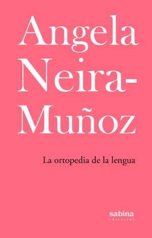 LA ORTOPEDIA DE LA LENGUA