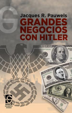 GRANDES NEGOCIOS CON HITLER