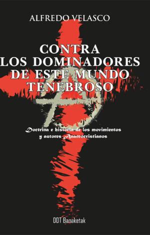 CONTRA LOS DOMINADORES DE ESTE TENEBROSO MUNDO