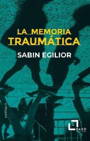 MEMORIA TRAUMATICA, LA