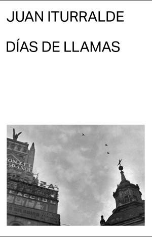 DÍAS DE LLAMAS