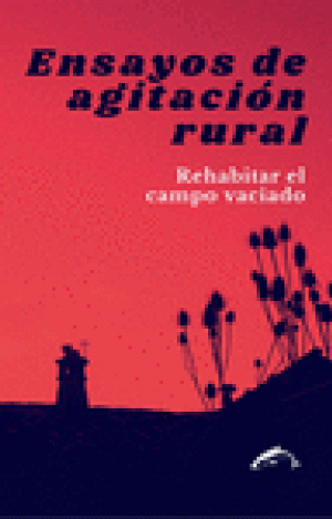 ENSAYOS DE AGITACIÓN RURAL