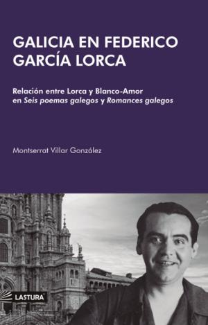 GALICIA EN FEDERICO GARCIA LORCA