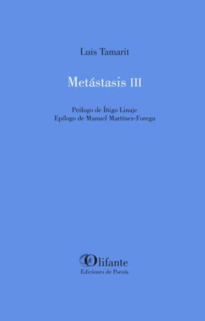 METÁSTASIS III