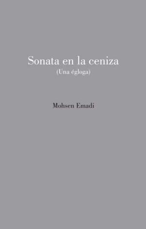 SONATA EN LA CENIZA (UNA ÉGLOGA)