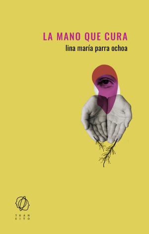 LA MANO QUE CURA