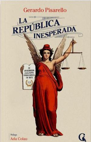 LA REPÚBLICA INESPERADA