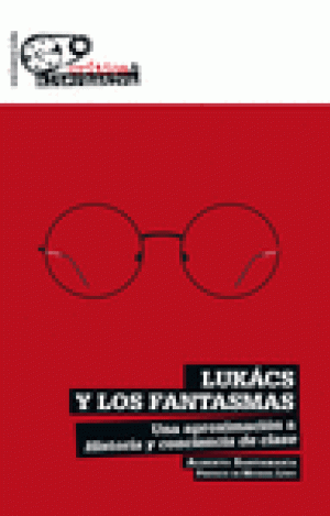 LUKÁCS Y LOS FANTASMAS