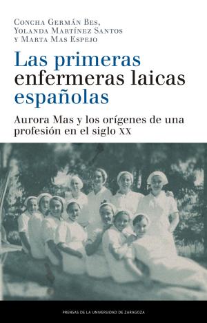 LAS PRIMERAS ENFERMERAS LAICAS ESPAÑOLAS