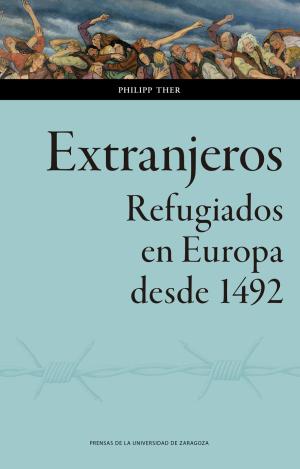 EXTRANJEROS. REFUGIADOS EN EUROPA DESDE 1492
