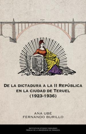 DE LA DICTADURA A LA II REPÚBLICA EN LA CIUDAD DE TERUEL 1926-1936