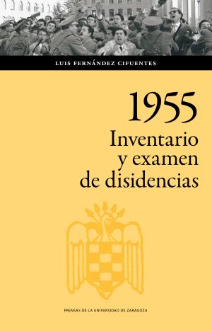 1955: INVENTARIO Y EXAMEN DE DISIDENCIAS