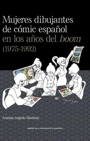 MUJERES DIBUJANTES DEL CÓMIC ESPAÑOL EN LOS AÑOS DEL BOOM (1975-1992)